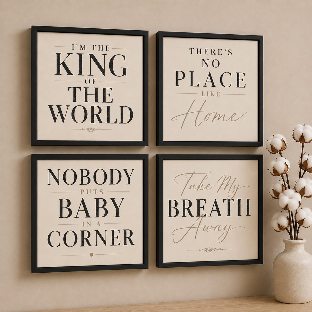 Four Movie Quotes black-framed tiles on a wall &mdash; King of the World, No Place Like Home, Nobody Puts Baby in a Corner and Take My Breath Away