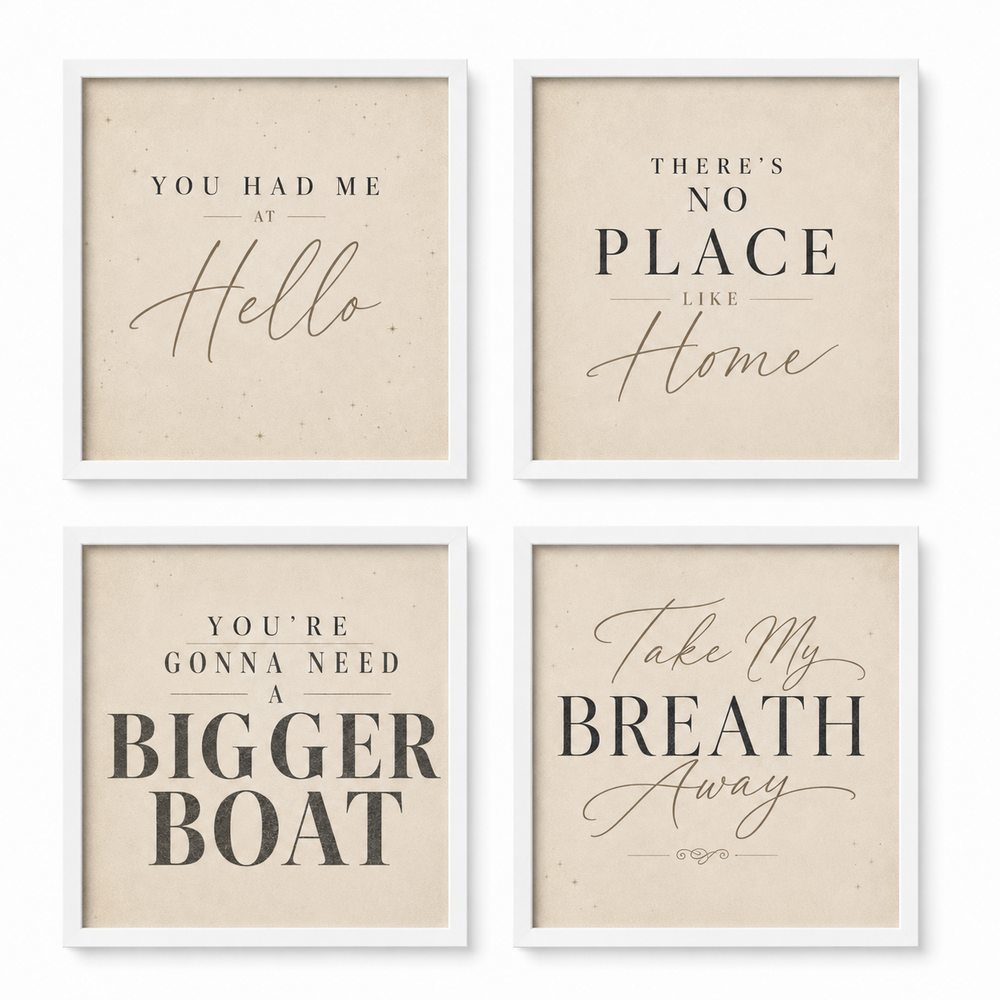Four white-framed Movie Quotes photo tiles on a wall &mdash; You Had Me at Hello, No Place Like Home, Bigger Boat and Take My Breath Away